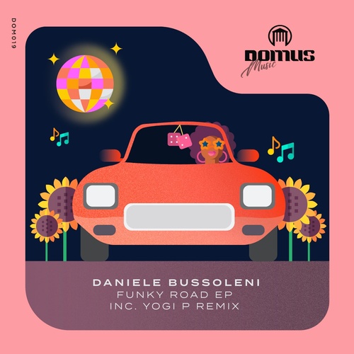 Daniele Bussoleni - Funky Road EP [DOM019]